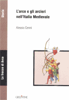 L'arco e gli arcieri nell'italia Medievale