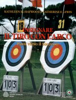 Insegnare il tiro con l'arco - Passi verso il successo