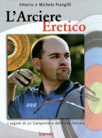 L'arciere eretico