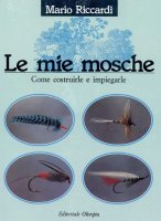Le mie mosche